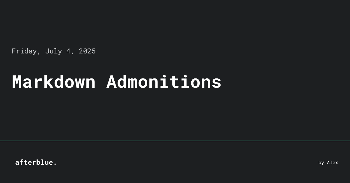 Markdown Admonitions • afterblue.